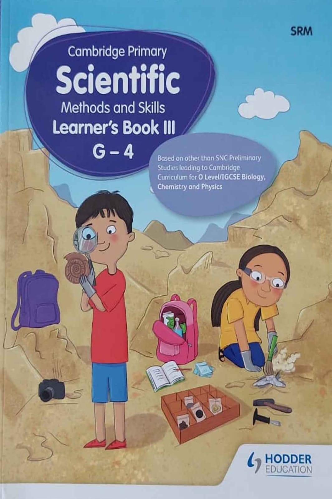 Cambridge Primary Scientific Methods and Skills Learner’s Book 3 – Grade 4 | Hodder Education