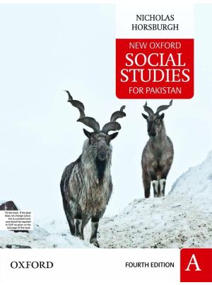 New Oxford Social Studies for Pakistan Book A – Fourth Edition | Oxford