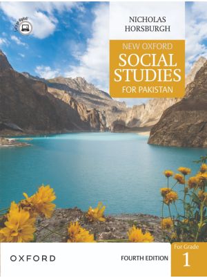 New Oxford Social Studies for Pakistan – Fourth Edition | For Grade 1 | Oxford