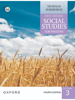 New Oxford Social Studies for Pakistan – Fourth Edition | For Grade 3 | Oxford