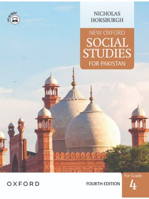New Oxford Social Studies for Pakistan – Fourth Edition | For Grade 4 | Oxford