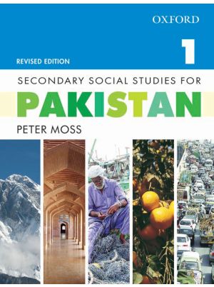Secondary Social Studies for Pakistan – Revised Edition | Book 1 | Oxford