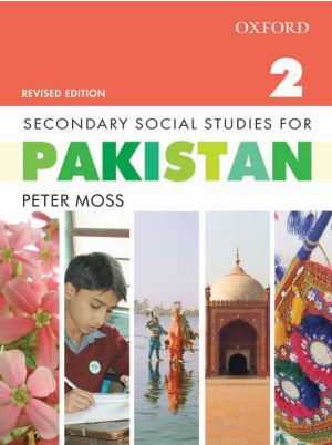 Secondary Social Studies for Pakistan – Revised Edition | Book 2 | Oxford