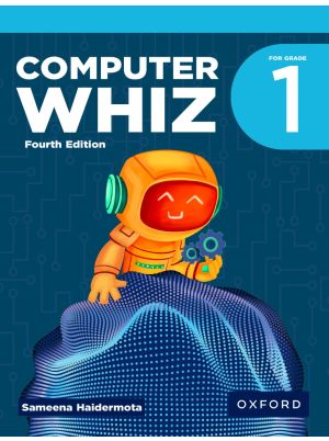 Computer Whiz – Fourth Edition | For Grade 1 | Oxford