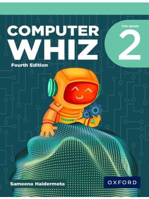 Computer Whiz – Fourth Edition | For Grade 2 | Oxford