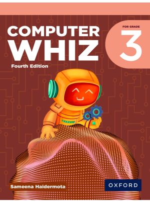 Computer Whiz – Fourth Edition | For Grade 3 | Oxford