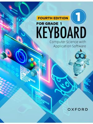 Keyboard – Fourth Edition | For Grade 1 | Computer Science with Application Software | Oxford