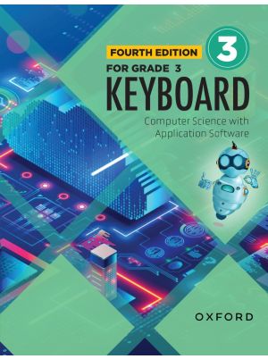 Keyboard – Fourth Edition | For Grade 3 | Computer Science with Application Software | Oxford