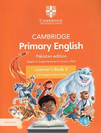 Cambridge Primary English | Pakistan Edition | Learner’s Book 2 | Based on Single National Curriculum 2020 | Gill Budgell & Kate Ruttle