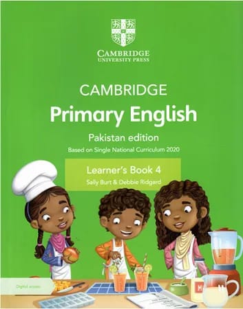 Cambridge Primary English | Pakistan Edition | Learner’s Book 4 | Based on Single National Curriculum 2020 | Sally Burt & Debbie Ridgard