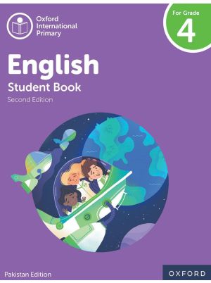 Oxford International Primary English | Student Book 4 | Second Edition | Pakistan Edition | For Grade 4 | Oxford University Press