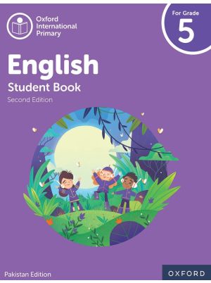 Oxford International Primary English | Student Book 5 | Second Edition | Pakistan Edition | For Grade 5 | Oxford University Press