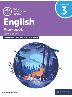 Oxford International Primary English | Workbook 3 | Second Edition | Pakistan Edition | For Grade 3 | Oxford University Press | Supplementary Reading Material