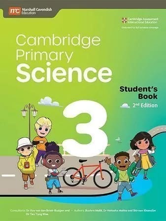 Cambridge Primary Science | Student’s Book 3 | 2nd Edition | For Grade 3 | Marshall Cavendish Education | Endorsed by Cambridge Assessment International Education