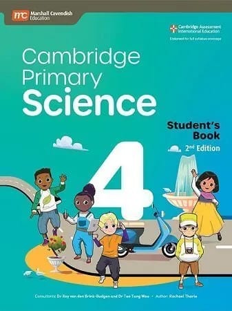 Cambridge Primary Science | Student’s Book 4 | 2nd Edition | Marshall Cavendish Education | Cambridge Assessment International Education
