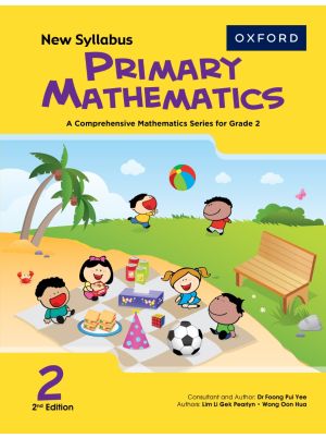 New Syllabus Primary Mathematics | Student Book 2 | 2nd Edition | For Grade 2 | Oxford University Press