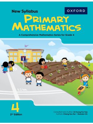 New Syllabus Primary Mathematics | Student Book 4 | 2nd Edition | For Grade 4 | Oxford University Press