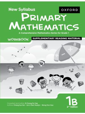 New Syllabus Primary Mathematics | Workbook 1B | 2nd Edition | For Grade 1 Term 2 | Oxford University Press