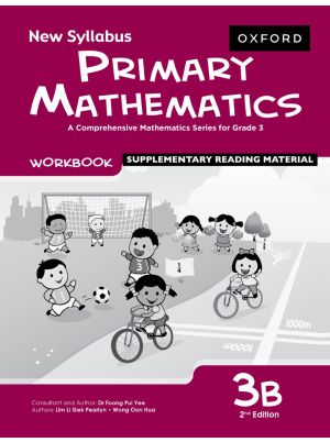 New Syllabus Primary Mathematics | Workbook 3B | 2nd Edition | For Grade 3 Term 2 | Oxford University Press