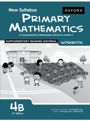 New Syllabus Primary Mathematics | Workbook 4B | 2nd Edition | For Grade 4 Term 2 | Oxford University Press