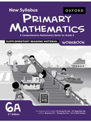 New Syllabus Primary Mathematics | Workbook 6A | 2nd Edition | For Grade 6 Term 1 PSLE Prep | Oxford University Press