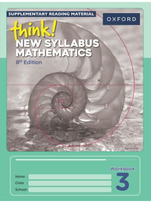 think! New Syllabus Mathematics | Workbook 3 | 8th Edition | For Cambridge O Level & IGCSE Mathematics | Oxford University Press