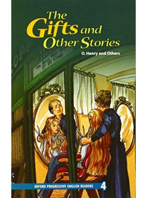 The Gifts and Other Stories | O. Henry and Others | Oxford Progressive English Readers Level 4 | Oxford University Press