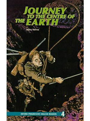 Journey to the Centre of the Earth | Jules Verne | Oxford Progressive English Readers Level 4 | Oxford University Press