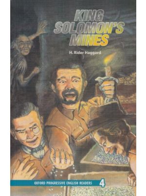 King Solomon’s Mines | H. Rider Haggard | Oxford Progressive English Readers Level 4 | Oxford University Press