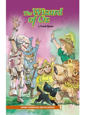 The Wizard of Oz | L. Frank Baum | Oxford Progressive English Readers Level 1 | Oxford University Press