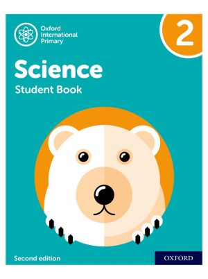 Oxford International Primary Science Student Book 2 | Second Edition | Oxford International Curriculum | Oxford University Press