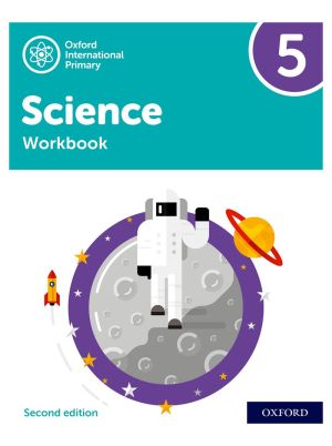 Oxford International Primary Science Workbook 5 | Second Edition | Oxford International Curriculum | Oxford University Press
