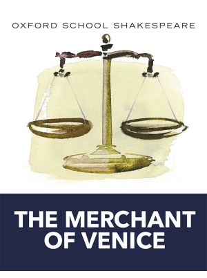 Oxford School Shakespeare: The Merchant of Venice | Oxford University Press