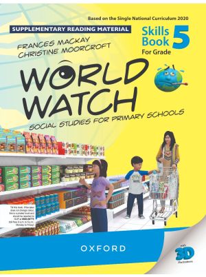 World Watch Skills Book 4 – Social Studies for Primary Schools | Based on Single National Curriculum 2020