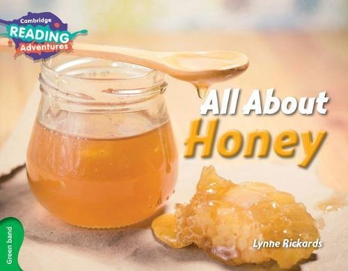 All About Honey | Cambridge Reading Adventures Green Band | Level 5 Non-Fiction Science Reader for Kids