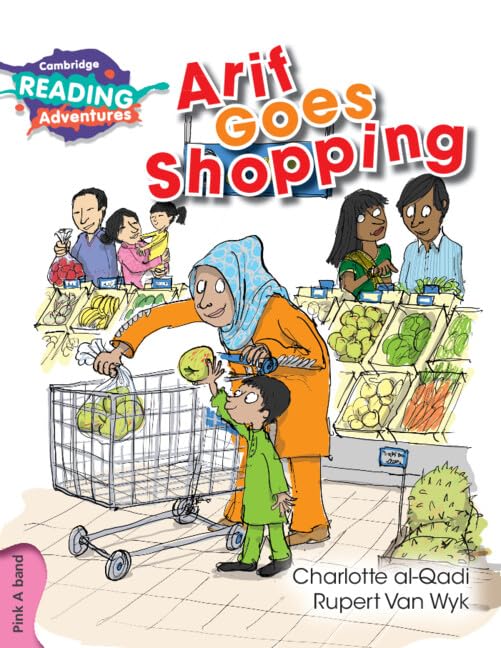 Arif Goes Shopping | Cambridge Reading Adventures Pink A Band | Level 1 Fiction Daily Life Story Reader for Kids