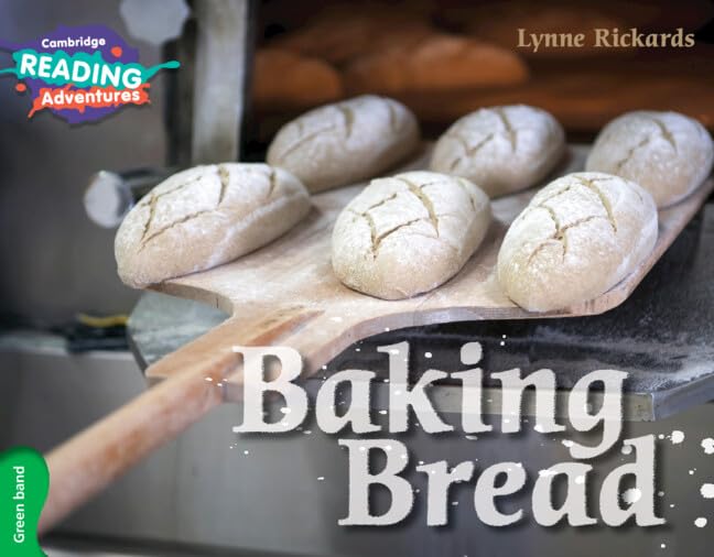 Baking Bread | Cambridge Reading Adventures Green Band | Level 5 Non-Fiction Food Process Reader for Kids