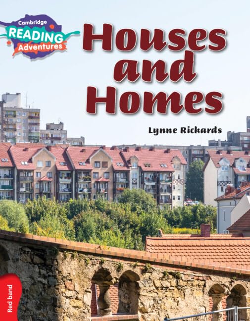 Houses and Homes | Cambridge Reading Adventures Red Band | Level 2 Non-Fiction Geography Reader for Kids