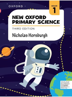 New Oxford Primary Science Grade 1 Book | OUP Primary Science Textbook | Nicholas Horsburgh 3rd Edition