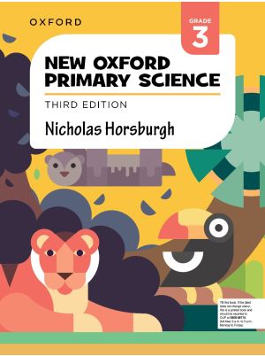 New Oxford Primary Science Grade 3 Book | OUP Primary Science Textbook | Nicholas Horsburgh 3rd Edition