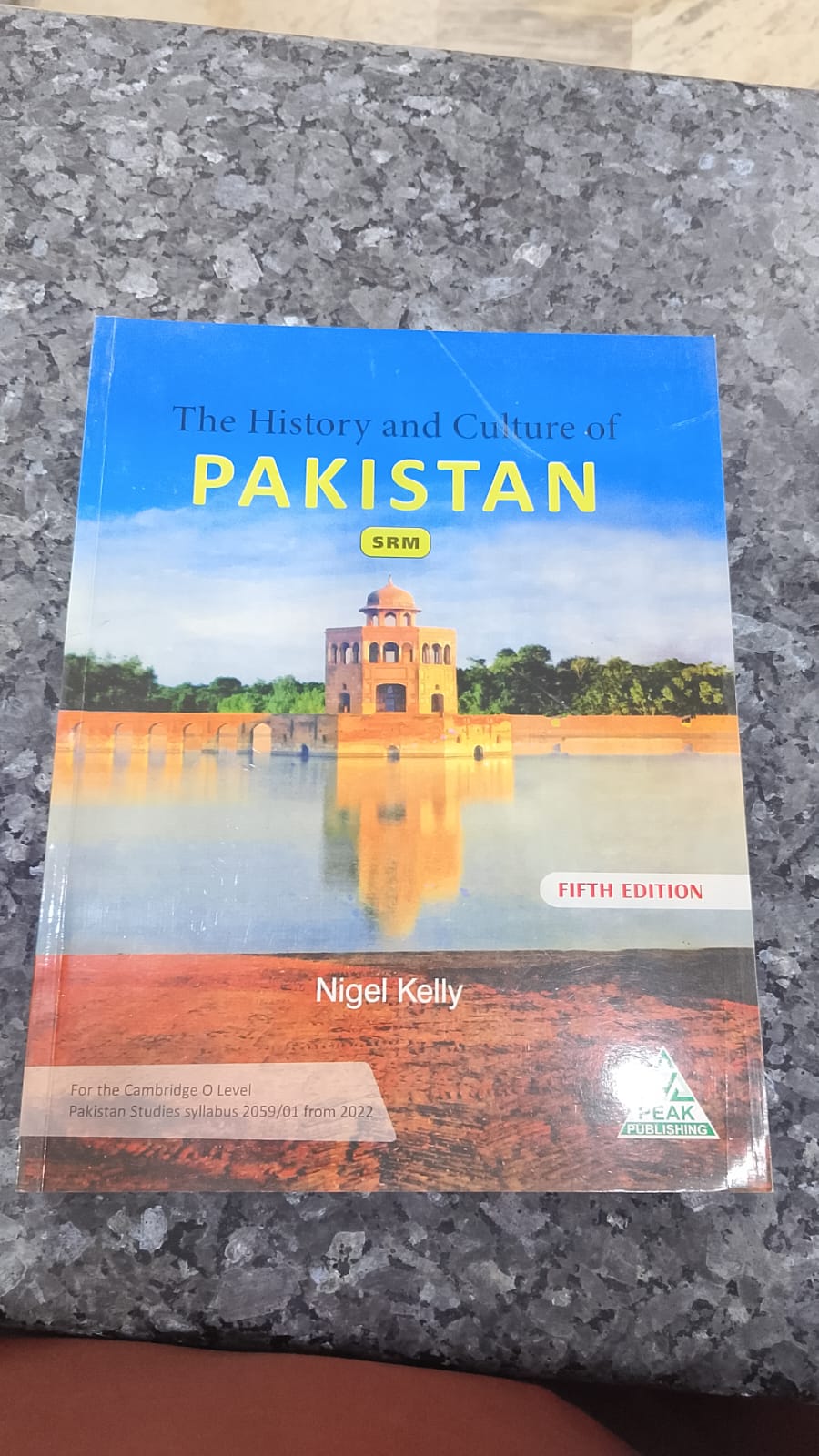 The History and Culture of Pakistan SRM | Fifth Edition | Cambridge O Level Pakistan Studies 2059/01 Textbook