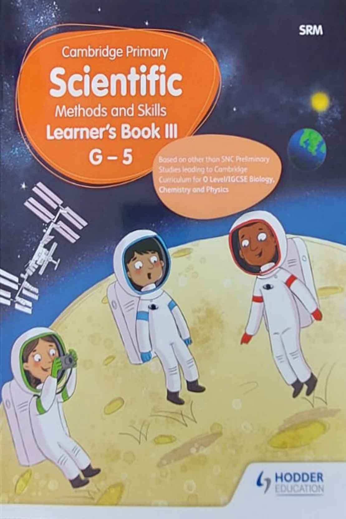 Cambridge Primary Scientific Methods and Skills Learner’s Book III | Grade 5 | Hodder Education