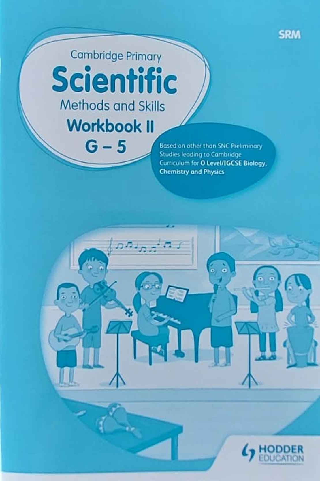 Cambridge Primary Scientific Methods and Skills Workbook II | Grade 5 | Hodder Education