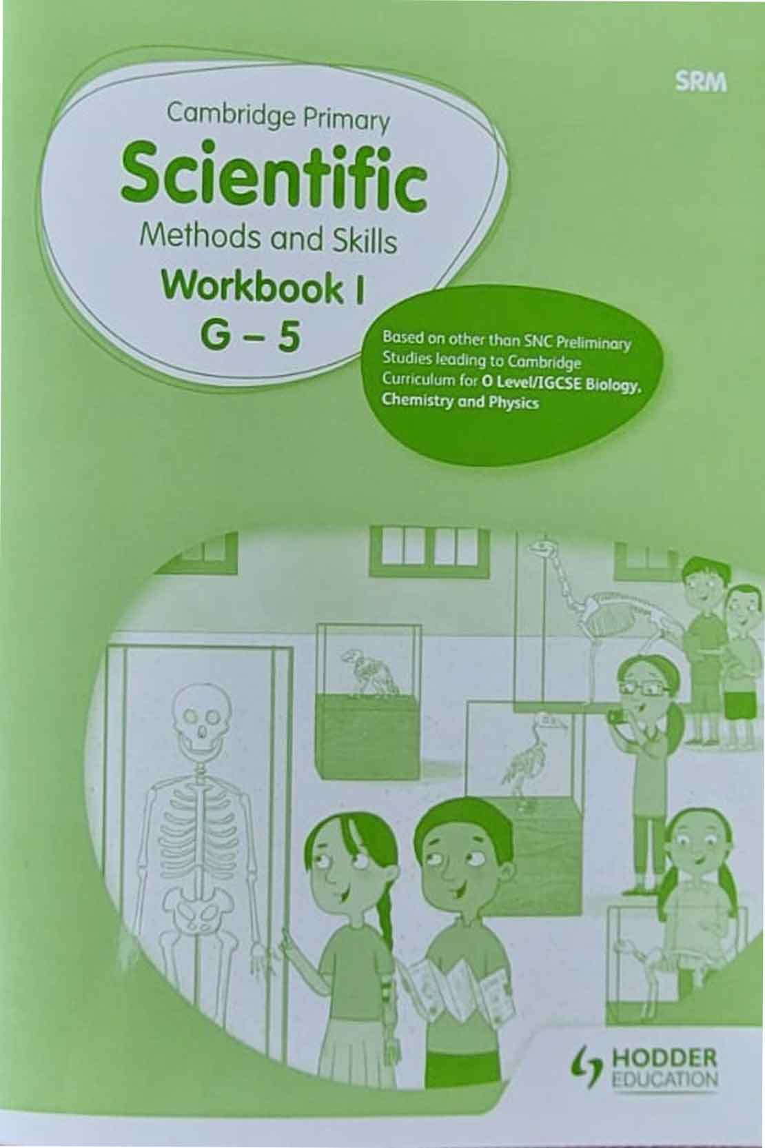 Cambridge Primary Scientific Methods and Skills Workbook I | Grade 5 | Hodder Education