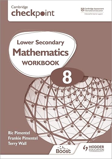 Cambridge Checkpoint Lower Secondary Mathematics Workbook 8 | Hodder Education
