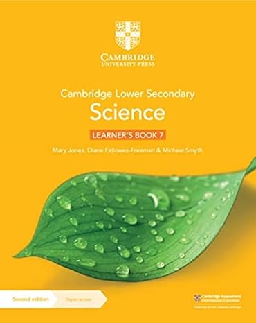 Cambridge Lower Secondary Science Learner’s Book 7 | 2nd Edition | Cambridge University Press
