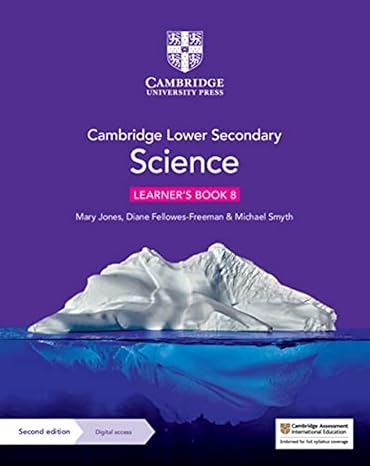 Cambridge Lower Secondary Science Learner’s Book 8 | 2nd Edition | Cambridge University Press