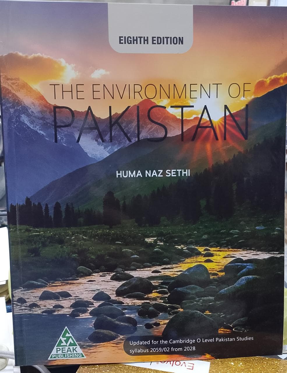 THE ENVIRONMENT OF PAKISTAN 8TH EDITION